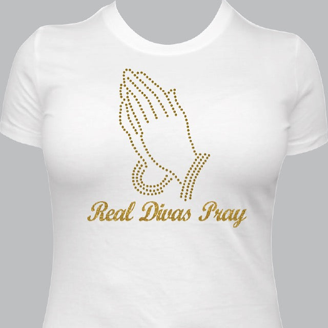 Real Divas Pray T-Shirt