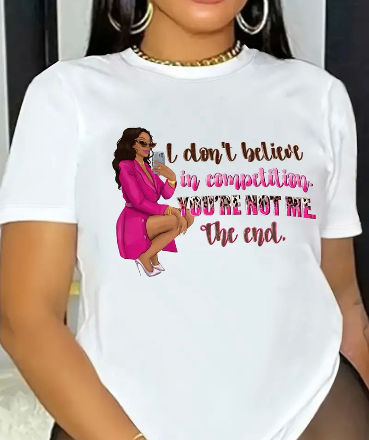 You're Not Me T-Shirt