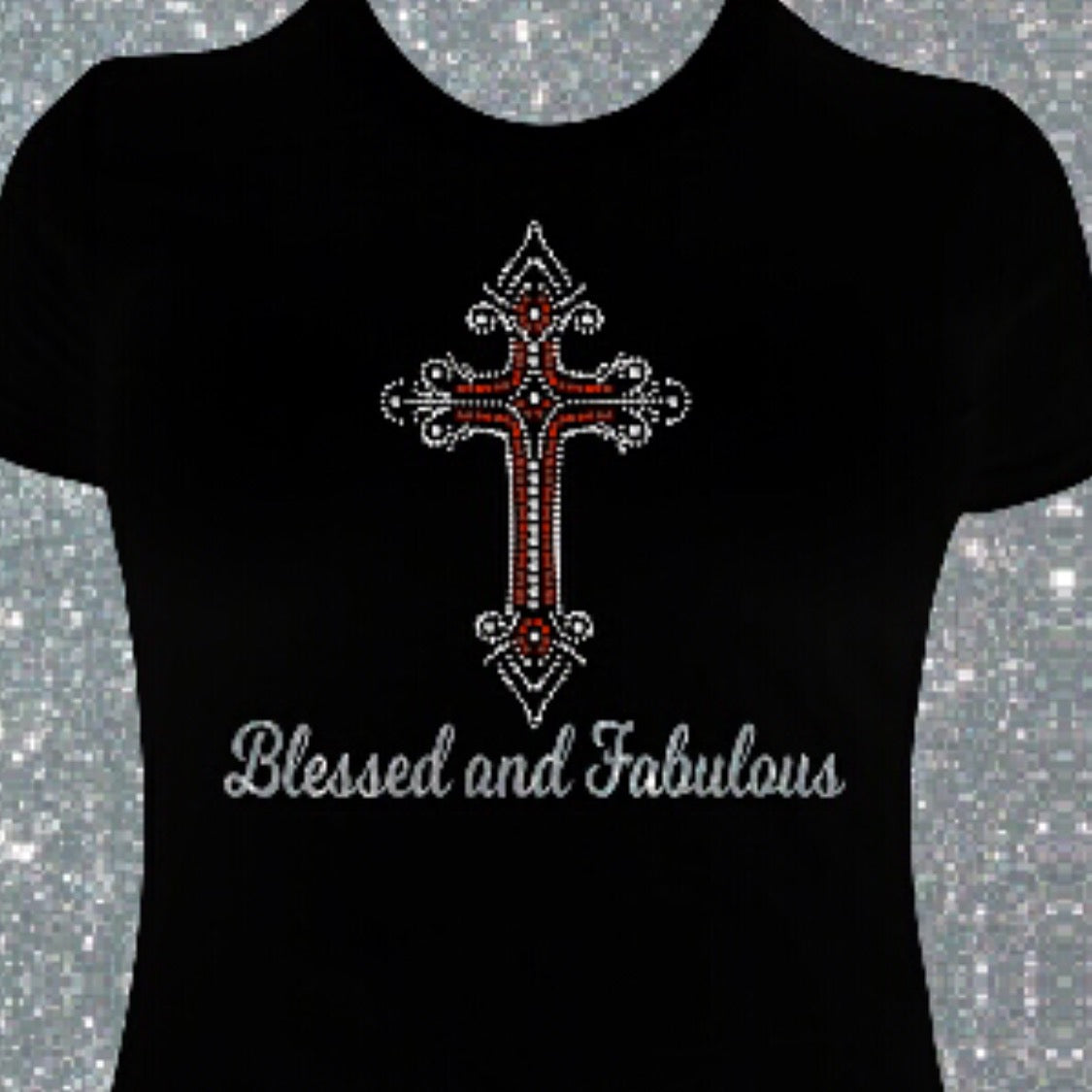 Blessed and Fabulous T-Shirt